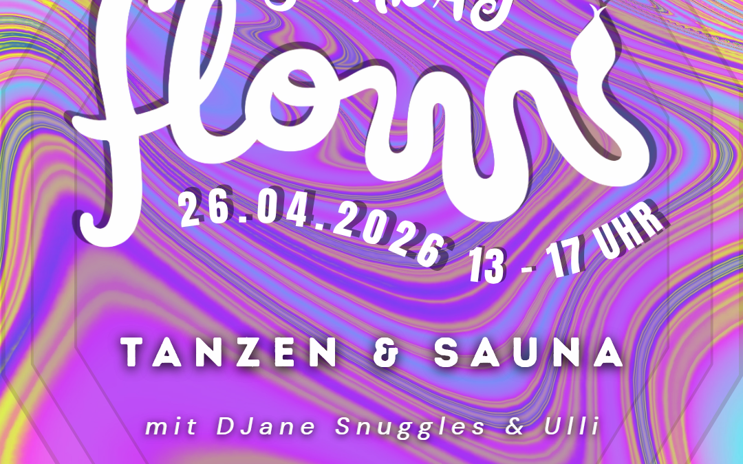 Flovvv      Sonntagsparty mit Tanz und Sauna